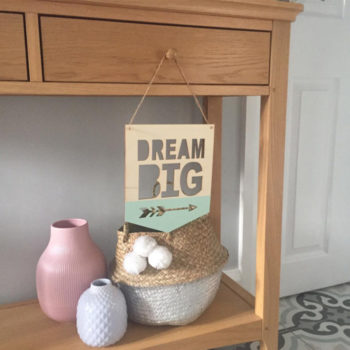 Dream Big Decorative Sign - Baby's room